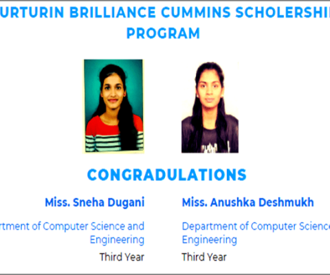 Miss. Sneha Dugani and Miss. Anushka Deshmukh awarded with Cummins Scholarship The admission and tuition fee payable to the Educational Institution is covered under the Scholarship.