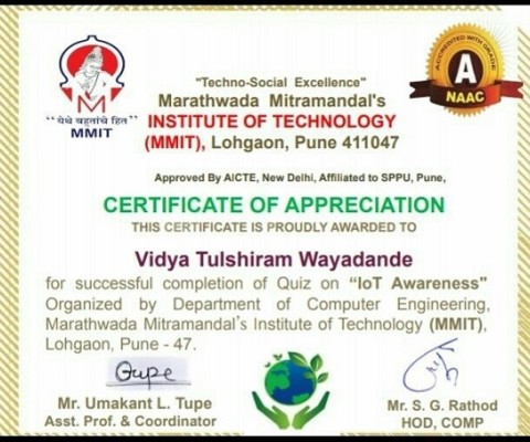 Ms. Vidya Tulshiram Wayadande has successfully completed IOT Awareness Quiz Conducted by MMIT, Pune