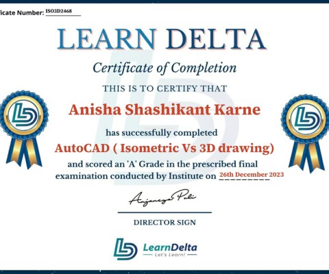 Ms. Anisha Shashikant Karne has successfully completed AutoCAD (Isometric Vs 3D drawing) certification with ‘A’ Grade