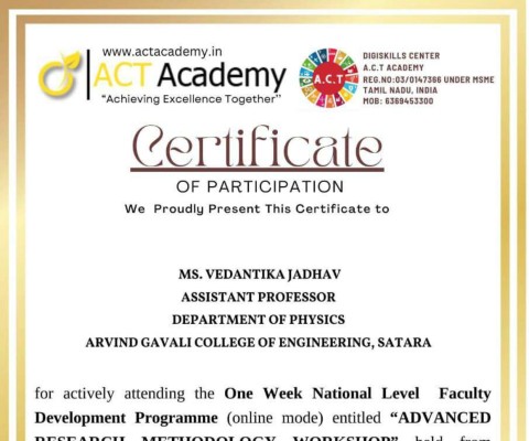 Ms. Vedantika Jadhav has attended one week national level faculty development program entitled “Advance Research Methodology Workshop”