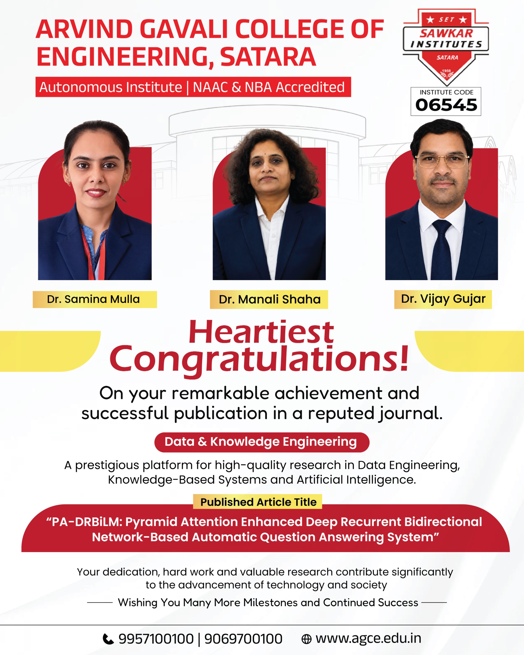 Congratulations to Dr. Samina Mulla, Dr. Manali Shaha & Dr. Vijay Gujar on their remarkable achievement of publishing a research article in Data & Knowledge Engineering — a prestigious Q1 journal