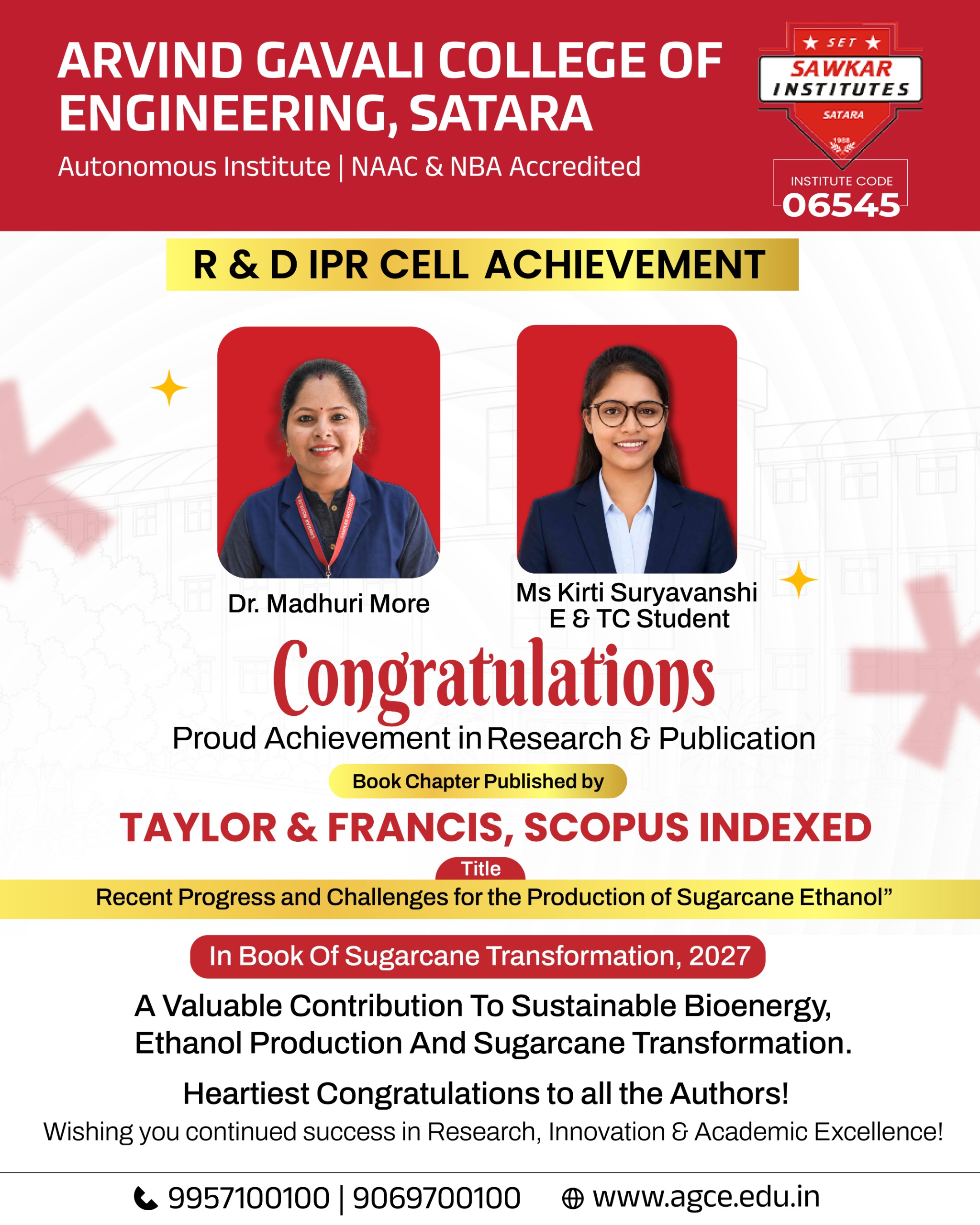 Congratulations to Dr. Madhuri More & Ms. Kirti Suryavanshi on their prestigious Book Chapter Publication in the Taylor & Francis Scopus-Indexed book Sugarcane Transformation, 2027