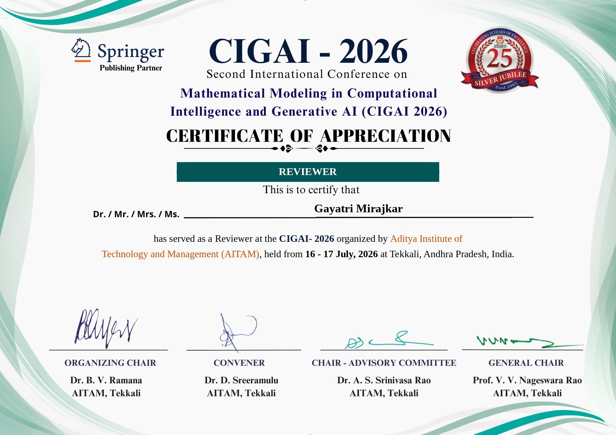 Dr. Gayatri Mirajkar received a Certificate of Appreciation for serving as a Reviewer at the Second International Conference on Mathematical Modeling in Computational Intelligence and Generative AI (CIGAI 2026).